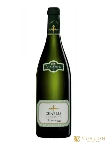 La Chablisienne Chablis La Sereine – Burgundy, Pháp, 750ml