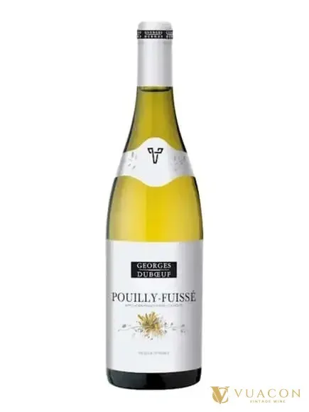 Rượu vang Georges Duboeuf Pouilly-Fuisse – Burgundy, Pháp, 750ml
