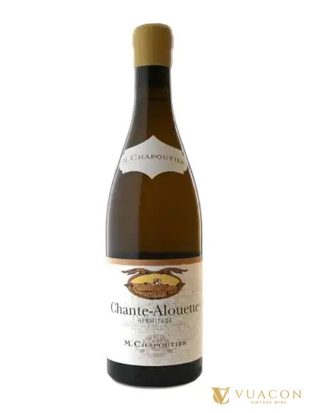 M.Chapoutier Hermitage Chante Alouette vang trắng Marsanne bắc Rhône