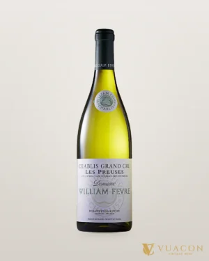 William Fevre Chablis Grand Cru Les Preuses – chai chính hãng tại Vua Cồn