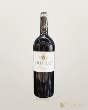 Chateau Haut Riot Bordeaux – chai chính hãng tại Vua Cồn